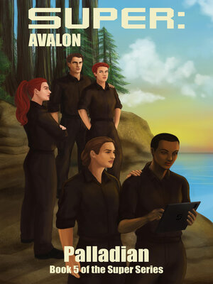 cover image of Super: Avalon: Book 5 of the Super: Series